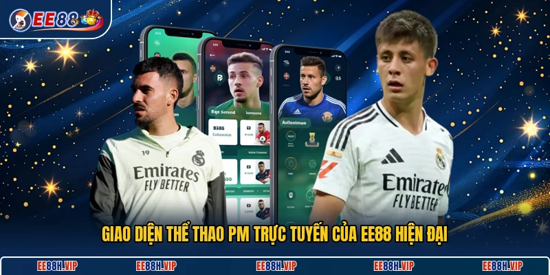 Giao diện thể thao PM trực tuyến của EE88 hiện đại