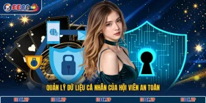 Quản lý dữ liệu cá nhân của hội viên an toàn tại chính sách bảo mật EE88